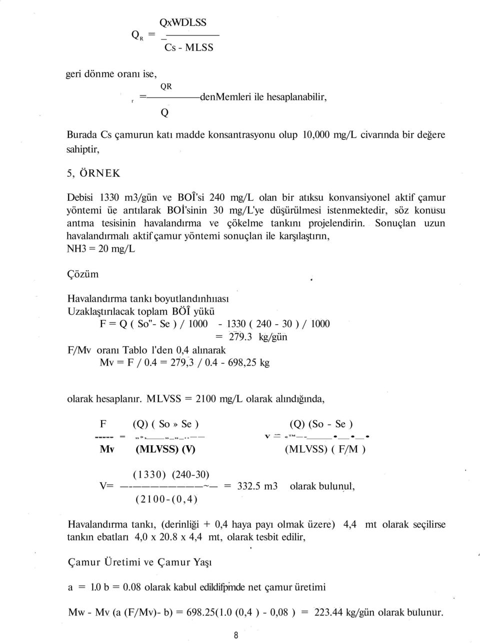 tankını projelendirin.