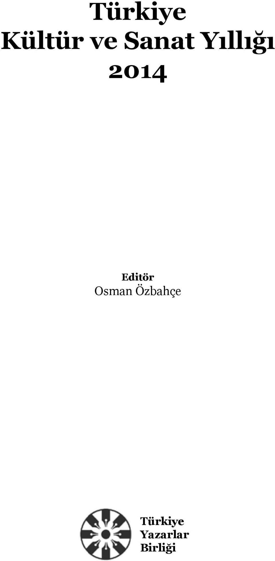 Editör Osman Özbahçe