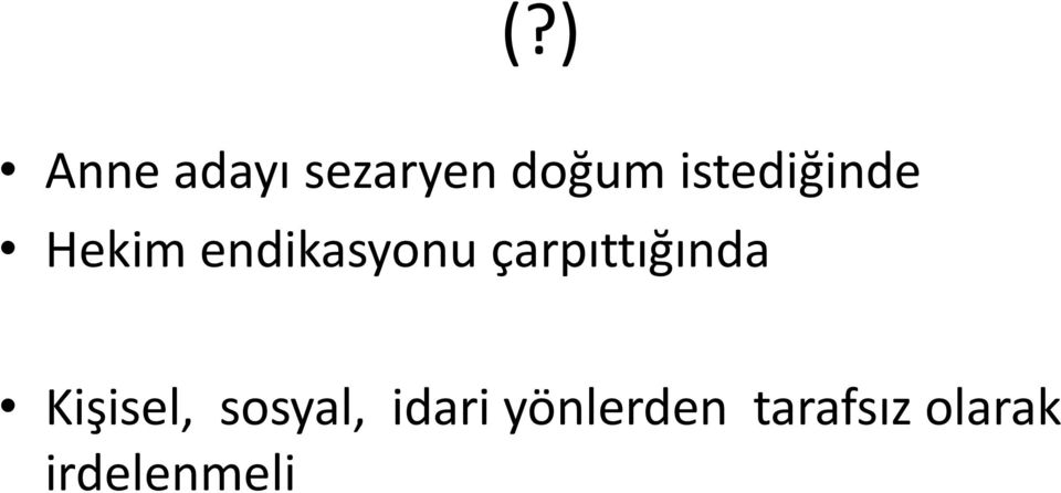 çarpıttığında Kişisel, sosyal,