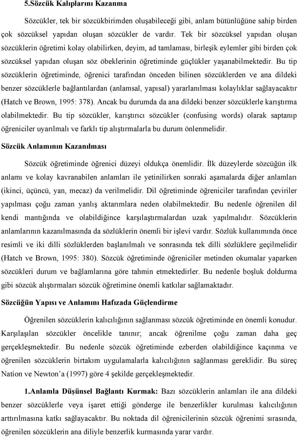 yaşanabilmektedir.