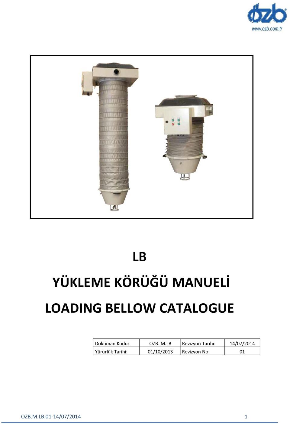 LB Revizyon Tarihi: 14/07/2014 Yürürlük