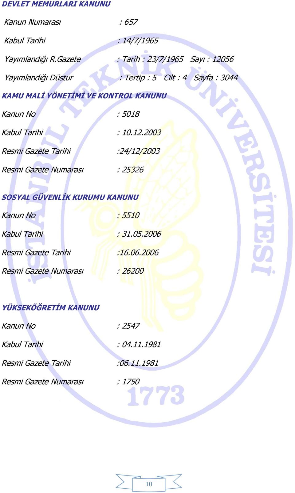 5018 Kabul Tarihi : 10.12.