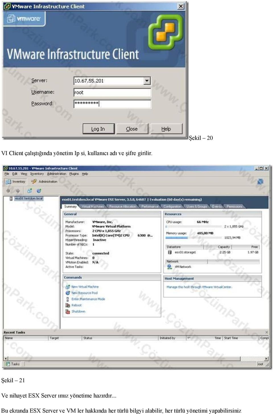 Şekil 21 Ve nihayet ESX Server ımız yönetime hazırdır.