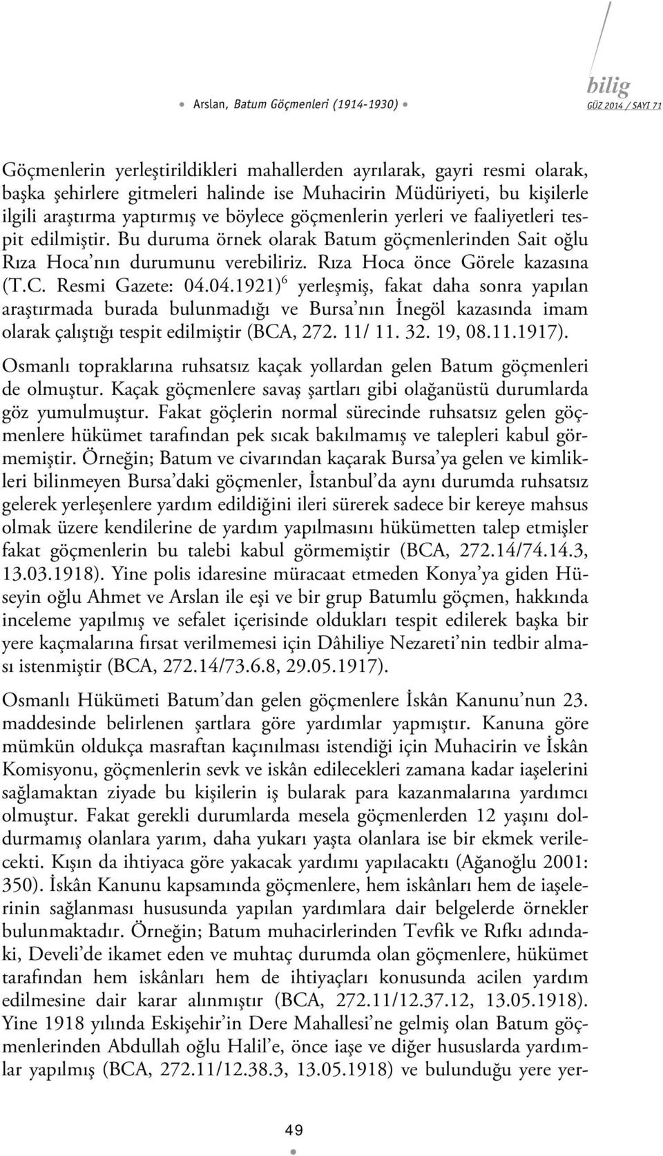 Rıza Hoca önce Görele kazasına (T.C. Resmi Gazete: 04.