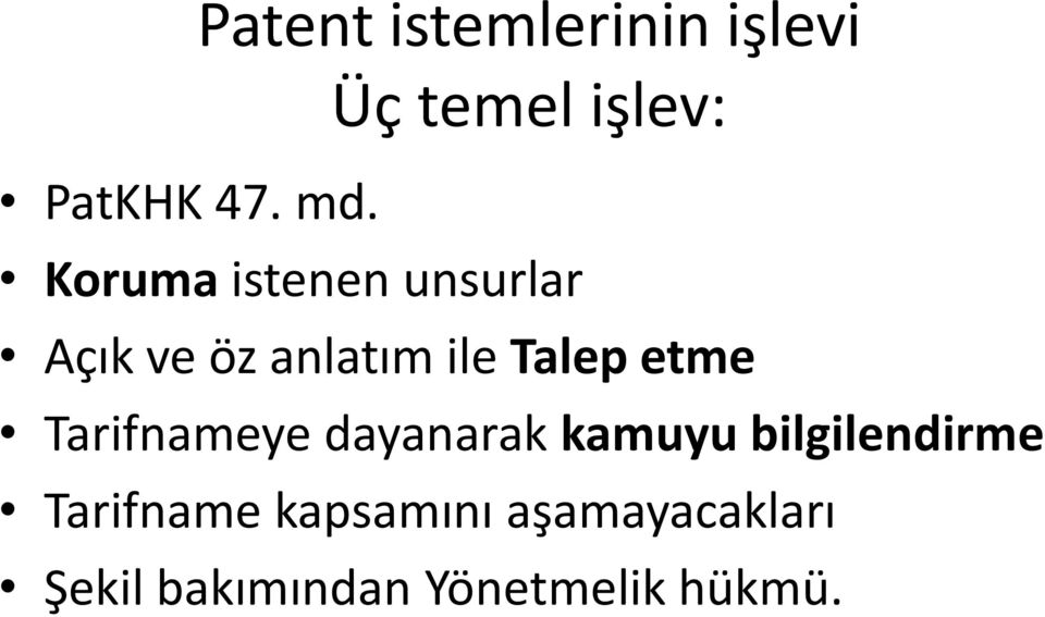 etme Tarifnameye dayanarak kamuyu bilgilendirme