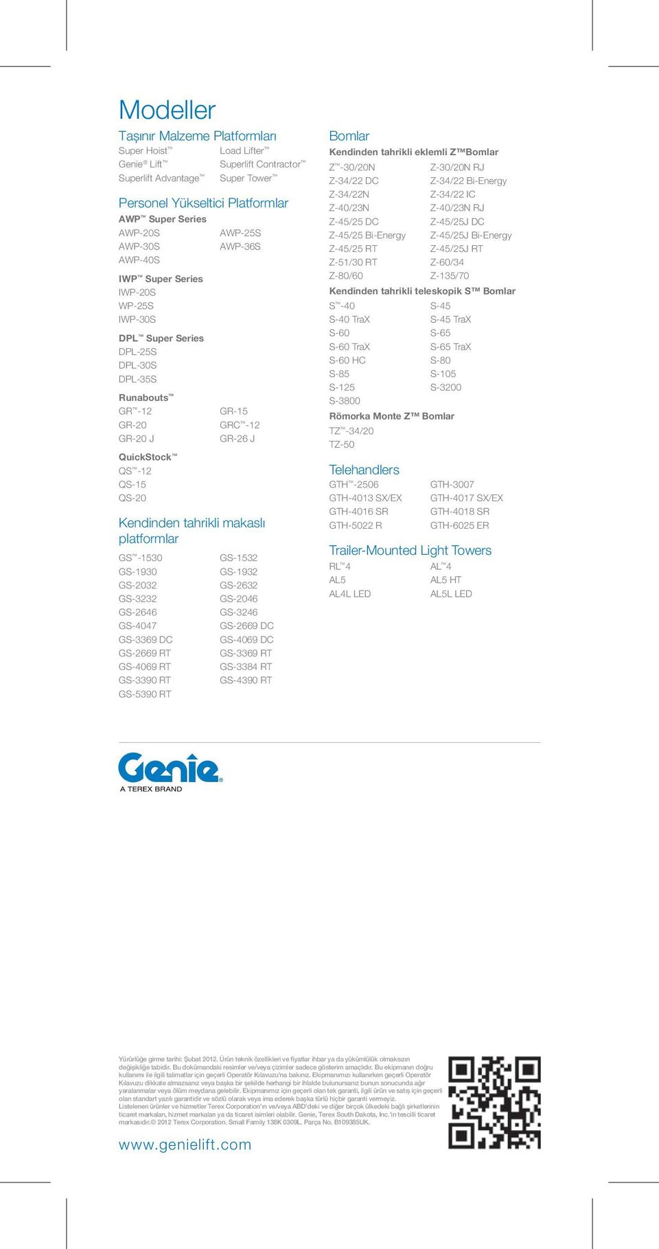 platformlar GS -1 30 GS-1 32 GS-1930 GS-1932 GS-2032 GS-2632 GS-3232 GS-2046 GS-2646 GS-3246 GS-4 GS-2669 GS-3369 GS-4069 GS-2669 RT GS-3369 RT GS-4069 RT GS-3384 RT GS-3390 RT GS-4390 RT GS- 390 RT