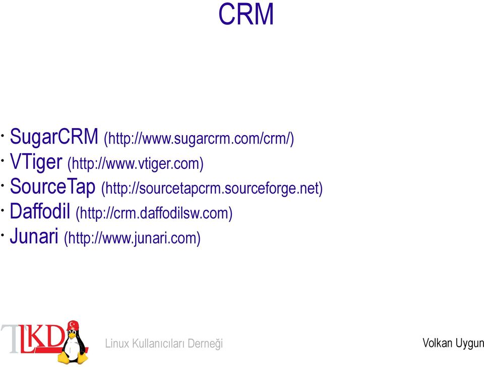 com) SourceTap (http://sourcetapcrm.sourceforge.