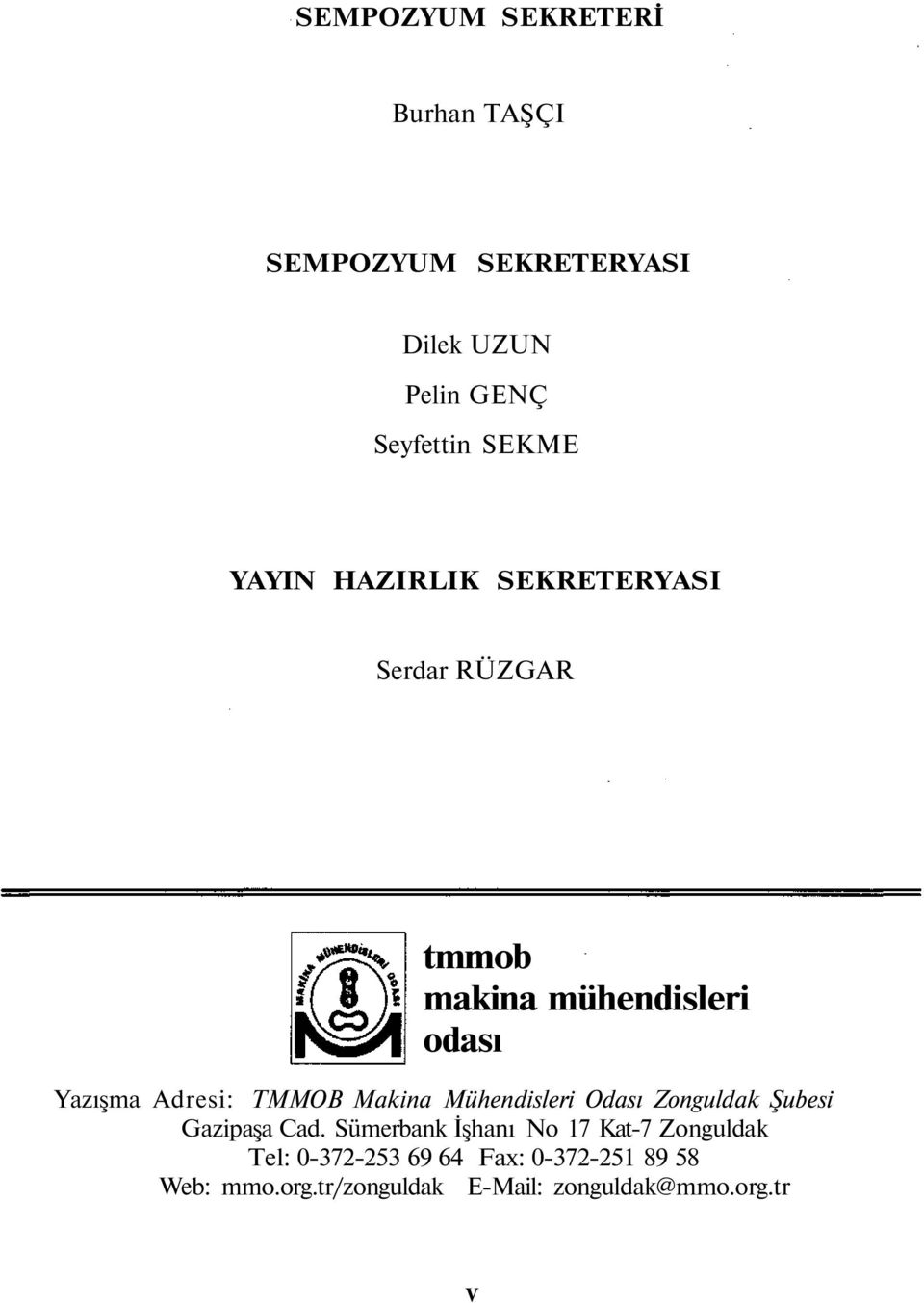 Makina Mühendisleri Odası Zonguldak Şubesi Gazipaşa Cad.