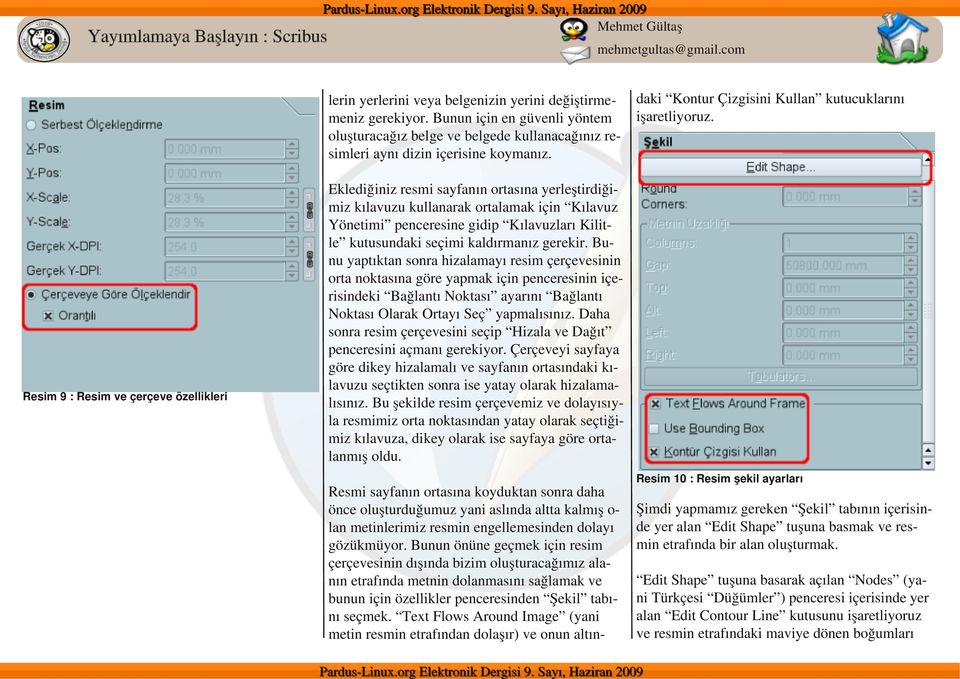 Resim 9 : Resim ve çerçeve özellikleri daki Kontur Çizgisini Kullan kutucuklarını işaretliyoruz.