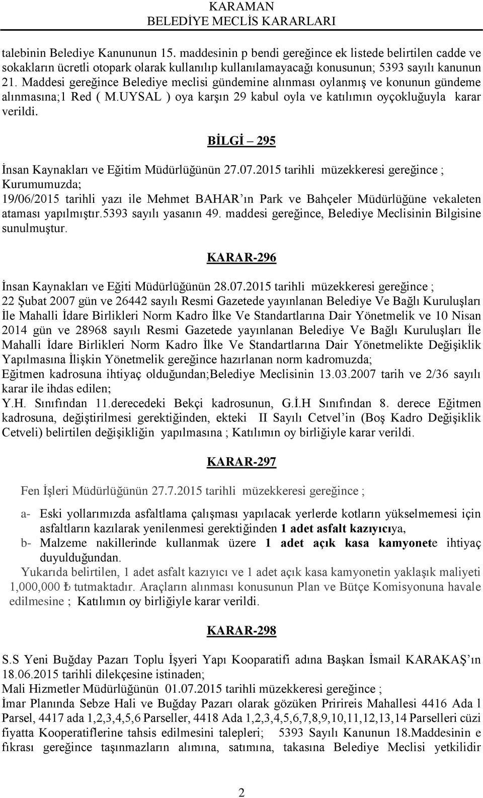 BİLGİ 295 İnsan Kaynakları ve Eğitim Müdürlüğünün 27.07.