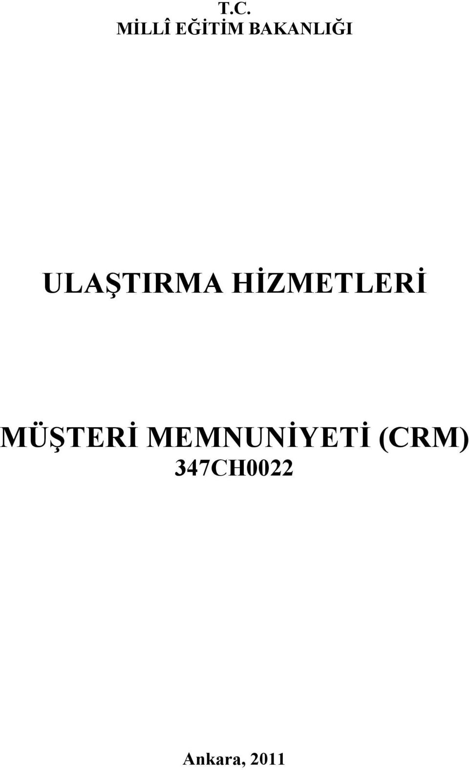 HİZMETLERİ MÜŞTERİ