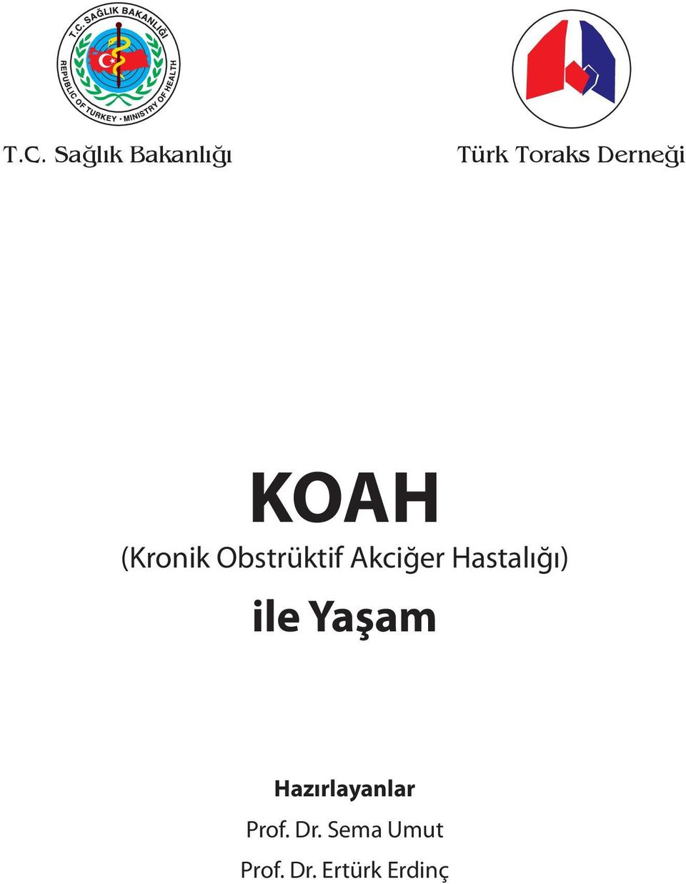 Akciğer Hastalığı) ile Yaşam