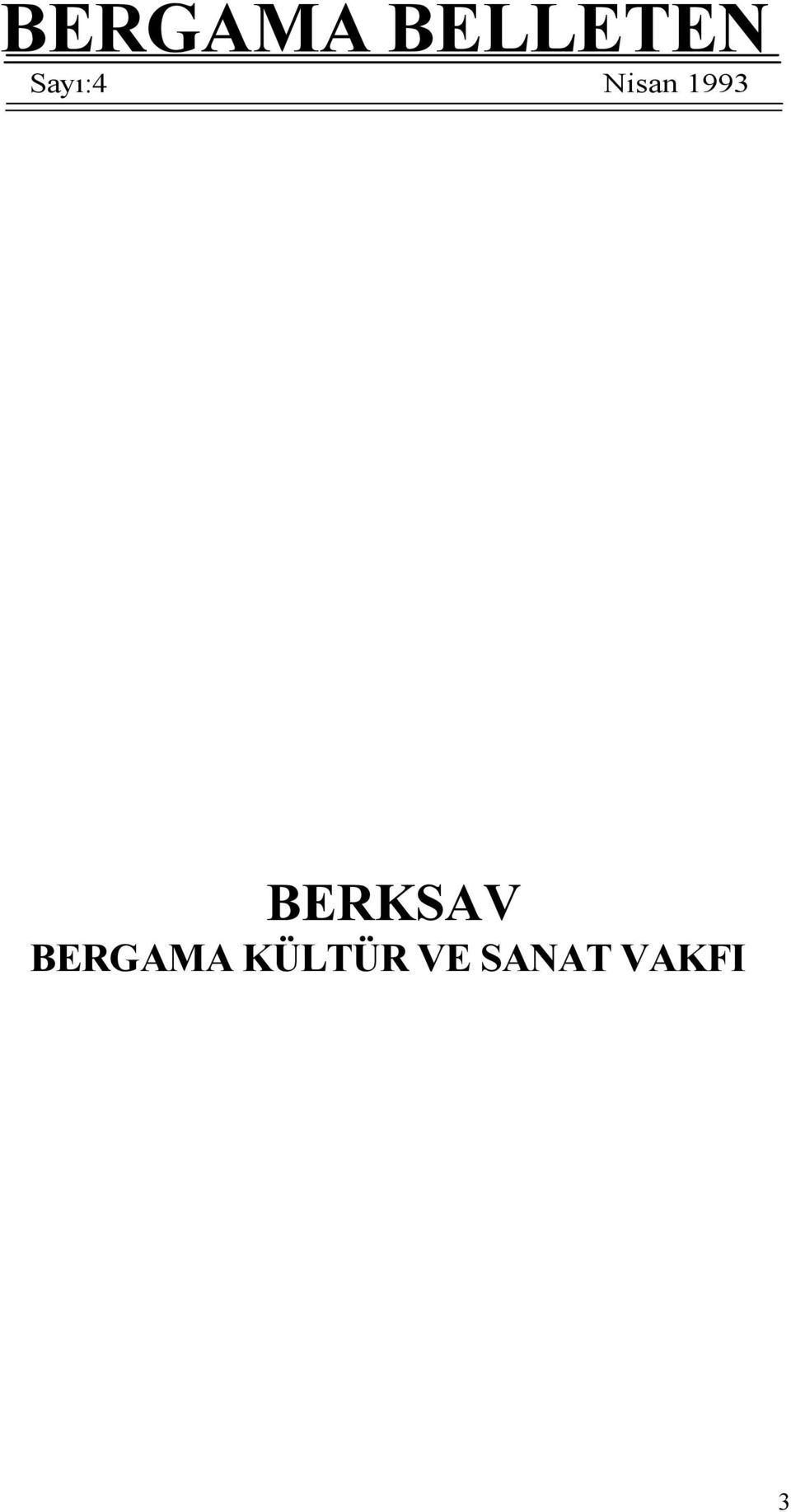 BERKSAV BERGAMA