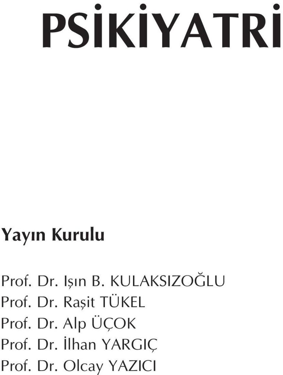 Raflit TÜKEL Prof. Dr.