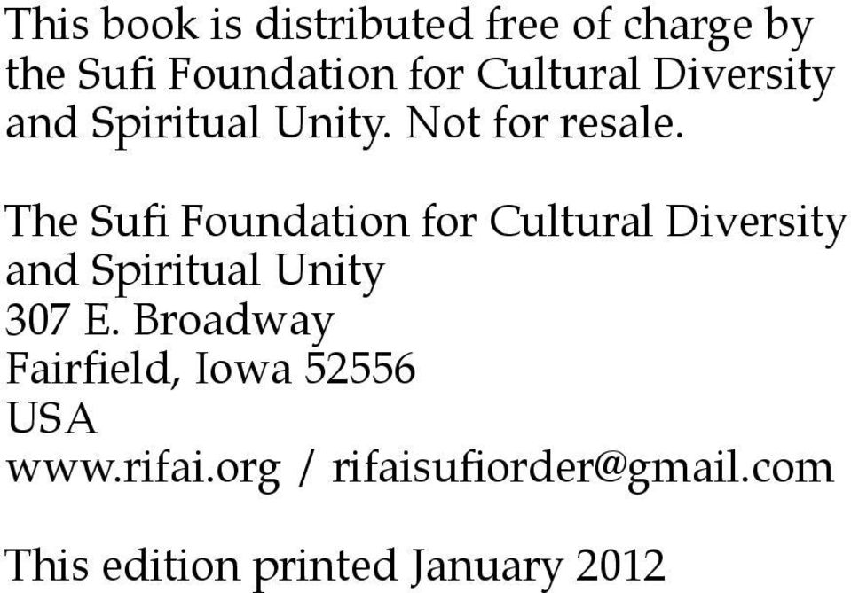 The Sufi Foundation for Cultural Diversity and Spiritual Unity 307 E.