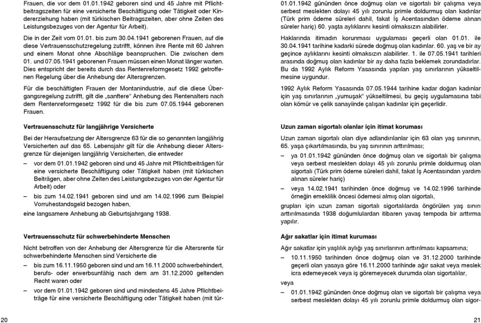 Leistungsbezuges von der Agentur für Arbeit). Die in der Zeit vom 01.01. bis zum 30.04.