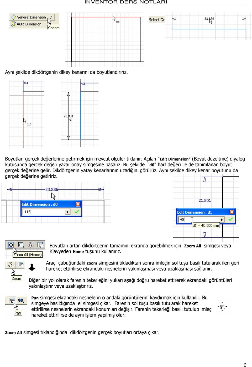 Dikdörtgenin yatay kenarlarının uzadığını görürüz. Aynı şekilde dikey kenar boyutunu da gerçek değerine getiririz.