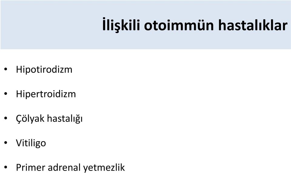 Hipertroidizm Çölyak