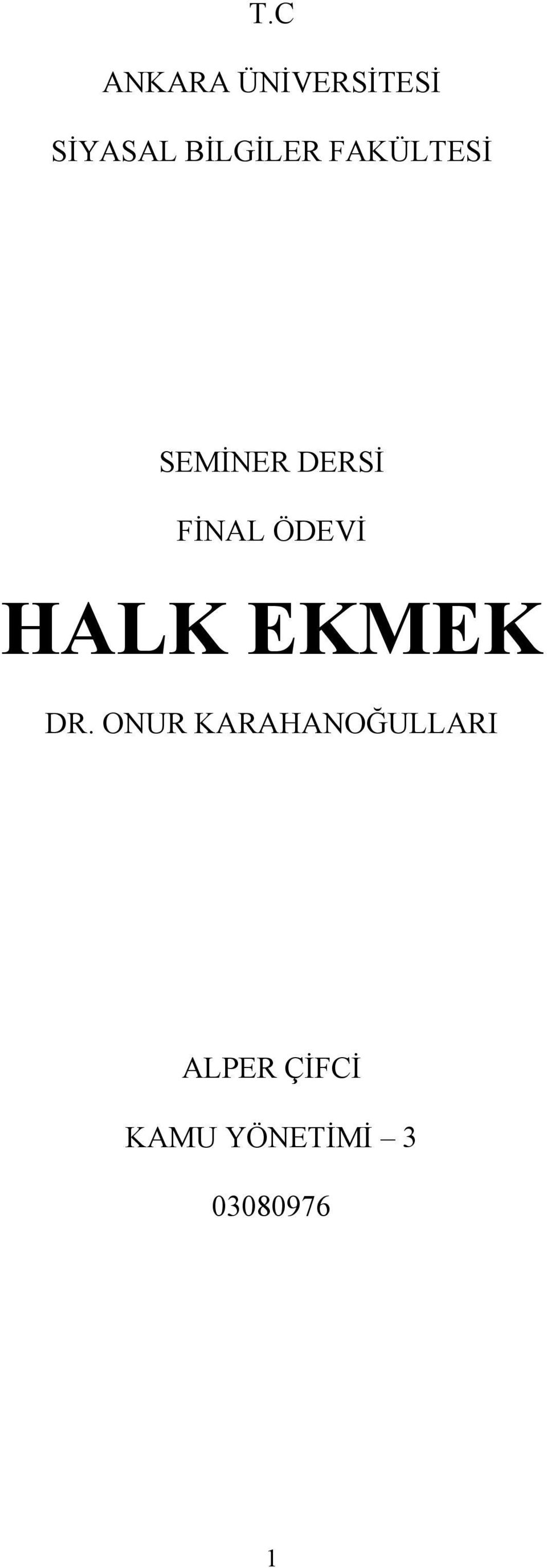 FİNAL ÖDEVİ HALK EKMEK DR.