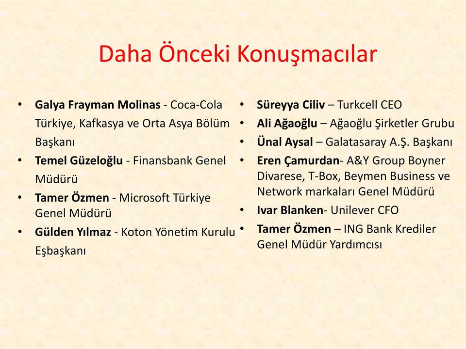 Ciliv Turkcell CEO Ali Ağaoğlu Ağaoğlu Şi