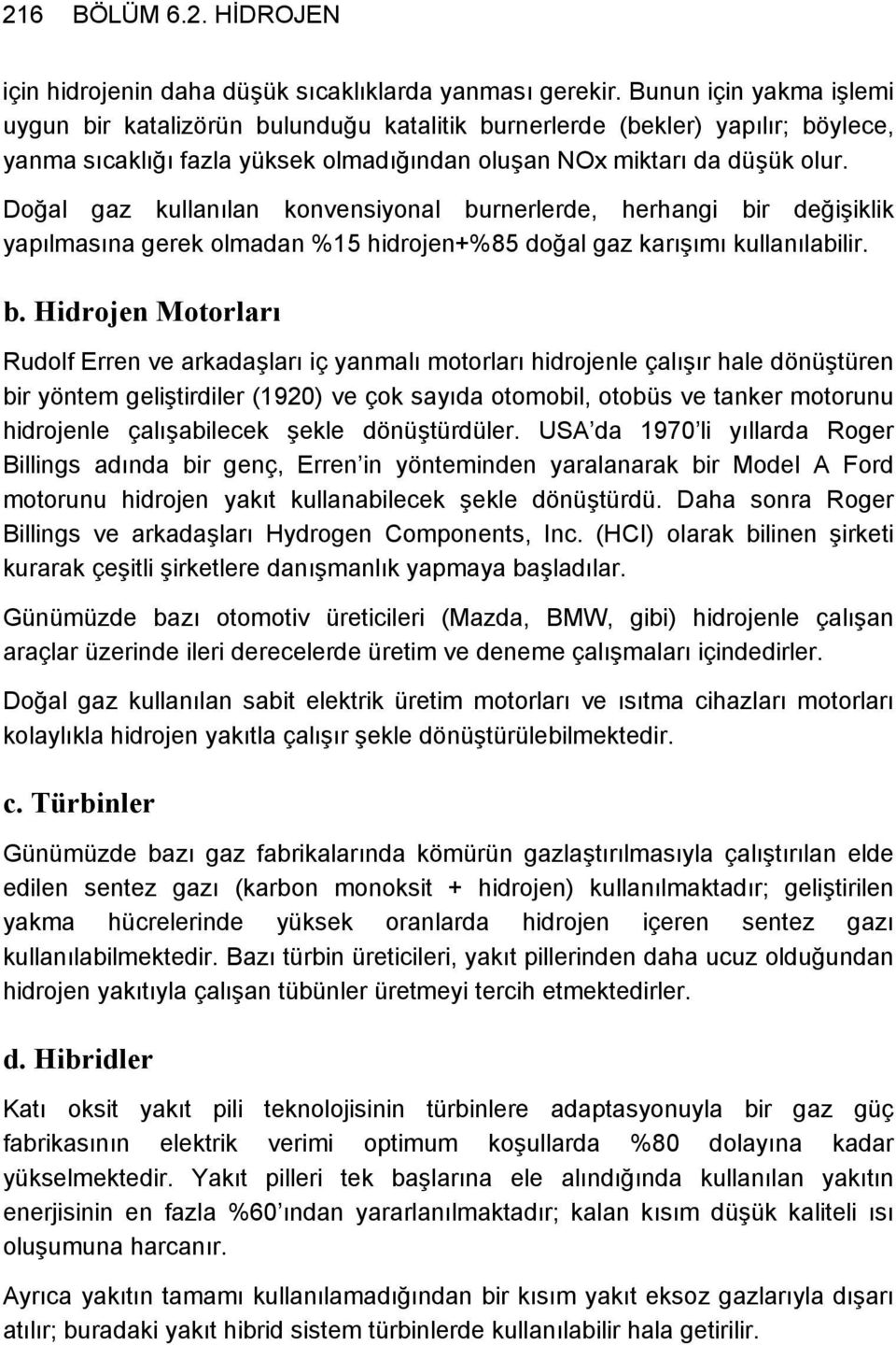 Doğal gaz kullanılan konvensiyonal bu