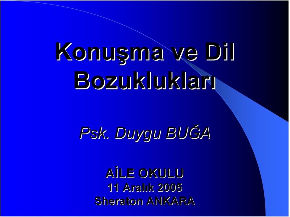 Duygu BUĞA AİLE OKULU