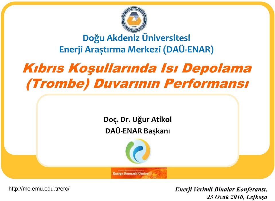 Duvarının Performansı Doç. Dr.