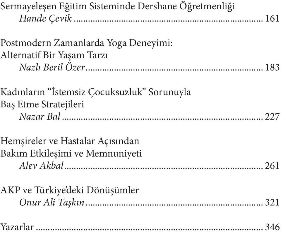 .. 183 Kadınların İstemsiz Çocuksuzluk Sorunuyla Baş Etme Stratejileri Nazar Bal.