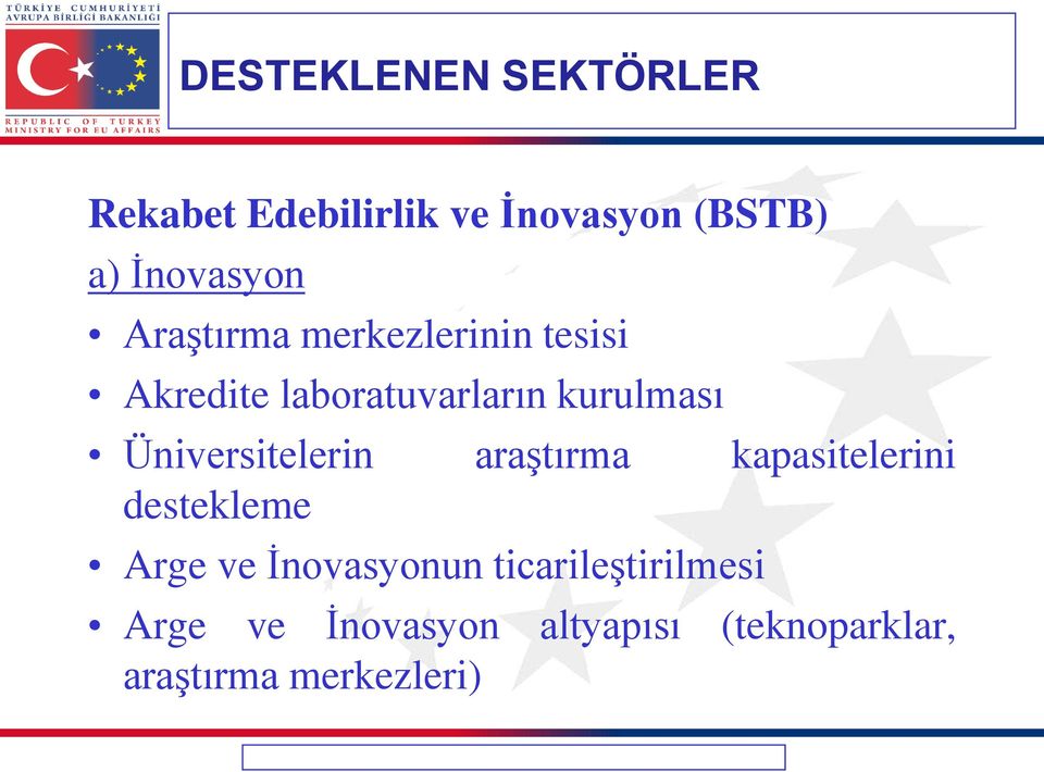 Üniversitelerin araştırma kapasitelerini destekleme Arge ve İnovasyonun