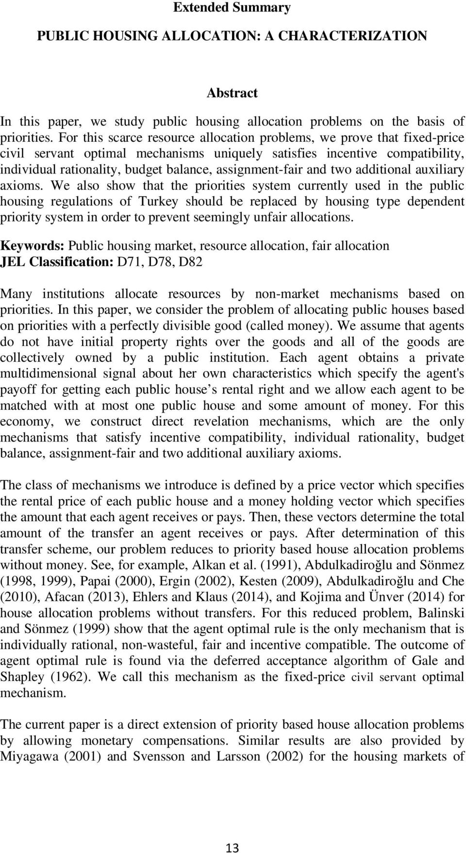 assignment-fair and two additional auxiliary axioms.