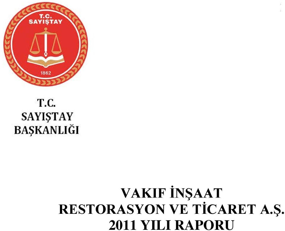 TİCARET A.Ş.