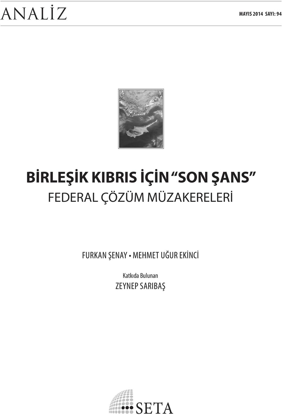 MÜZAKERELERİ FURKAN ŞENAY MEHMET