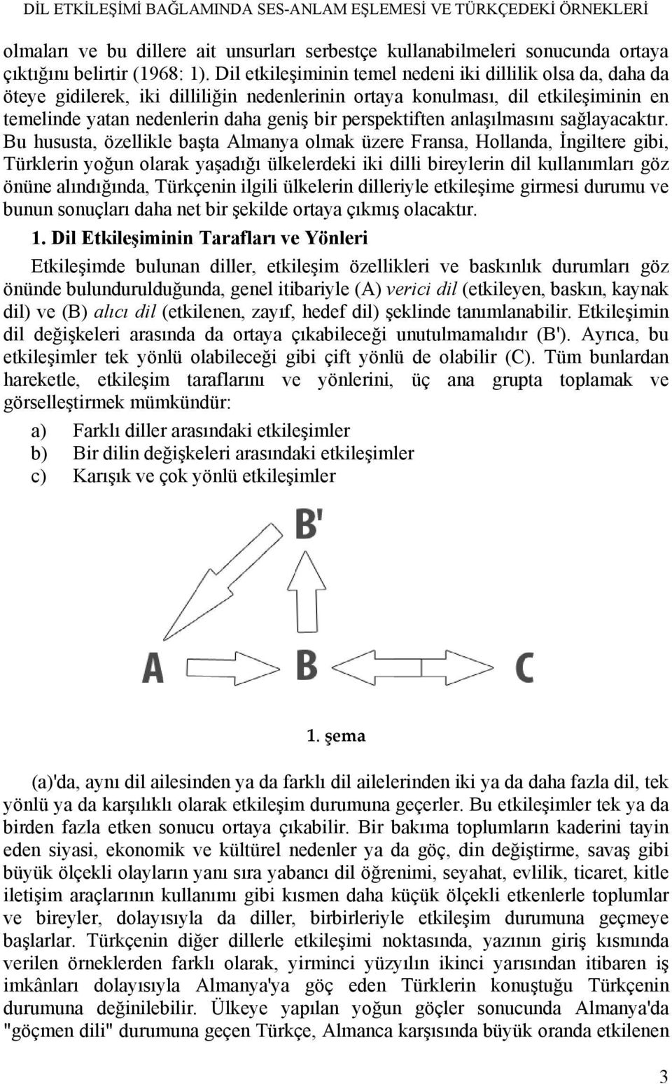 perspektiften anlaşılmasını sağlayacaktır.