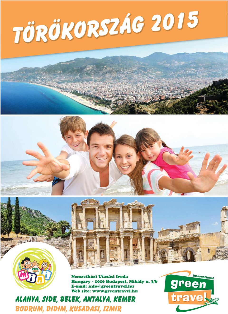 3/b E-mail: info@greentravel.hu Web site: www.