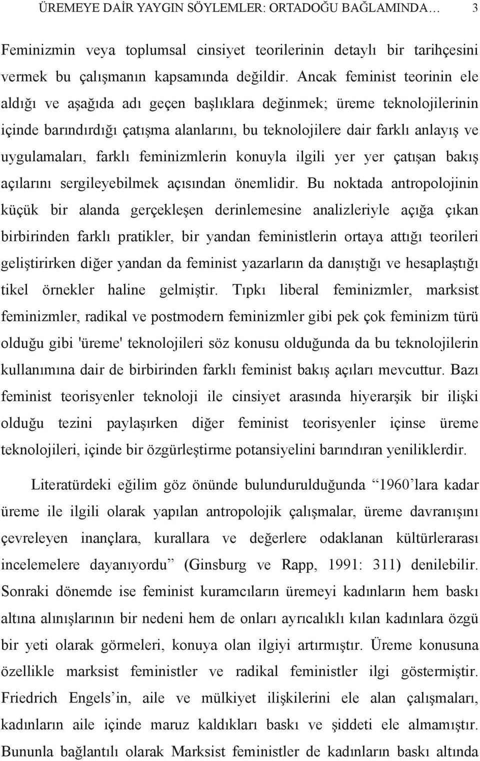 konuyla ilgili yer yer çat an bak aç lar n sergileyebilmek aç s ndan önemlidir.