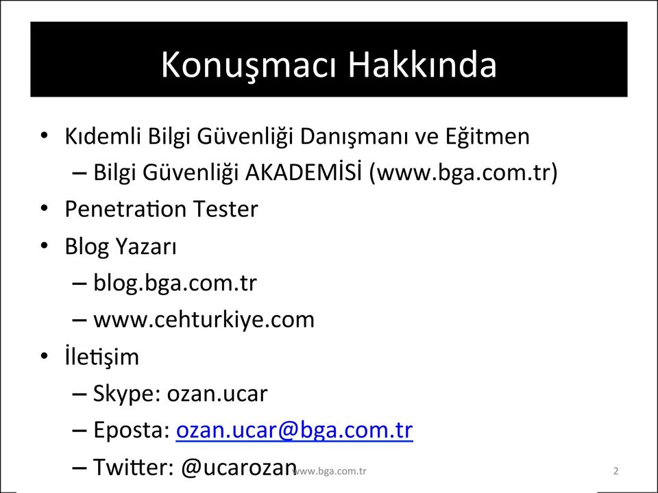 Blog Yazarı blog.bga.com.tr www.cehturkiye.