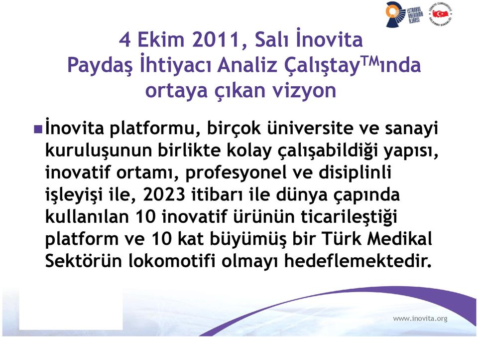 ortamı, profesyonel ve disiplinli işleyişi ile, 2023 itibarı ile dünya çapında kullanılan 10