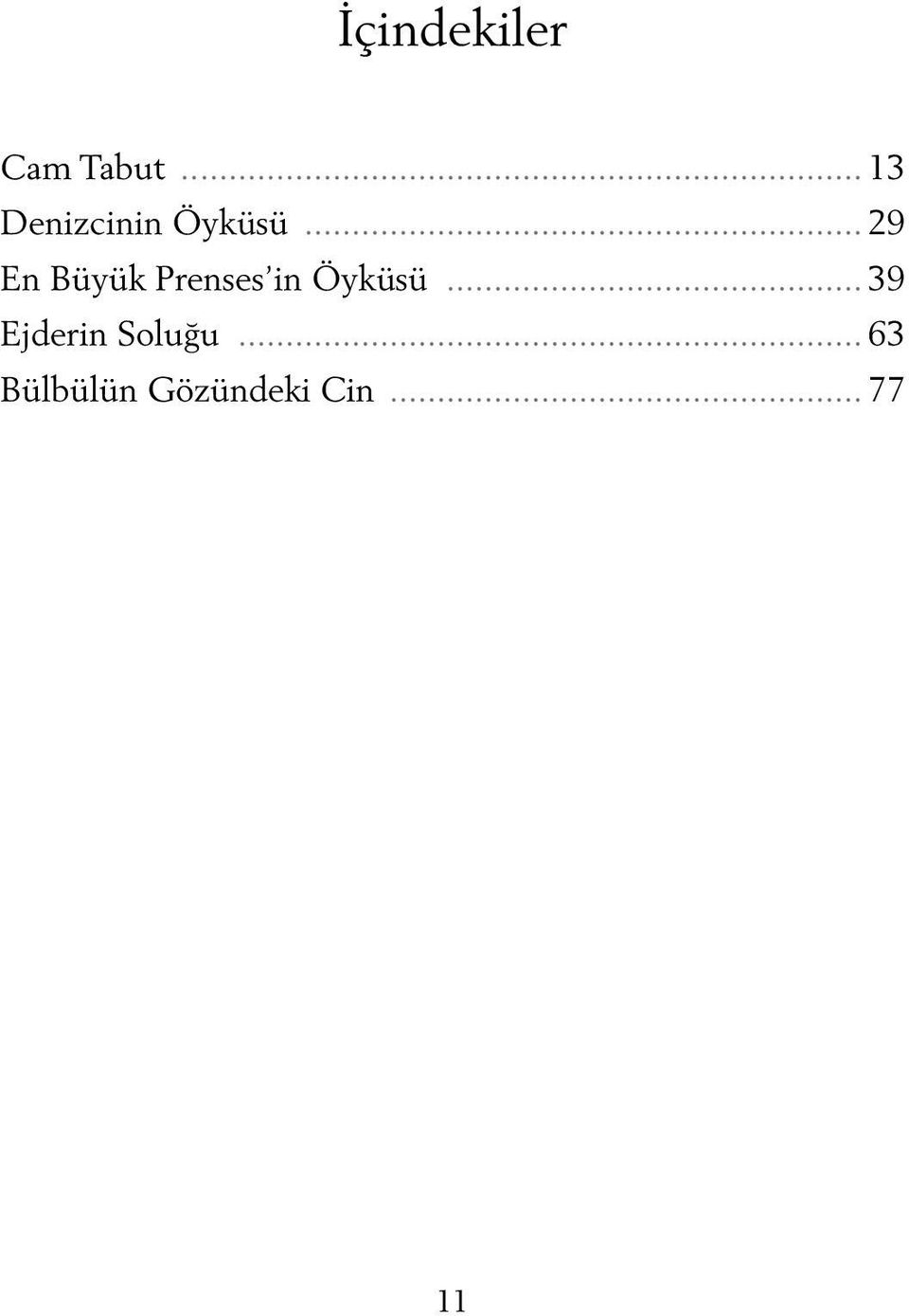 .. 29 En Büyük Prenses in Öyküsü.