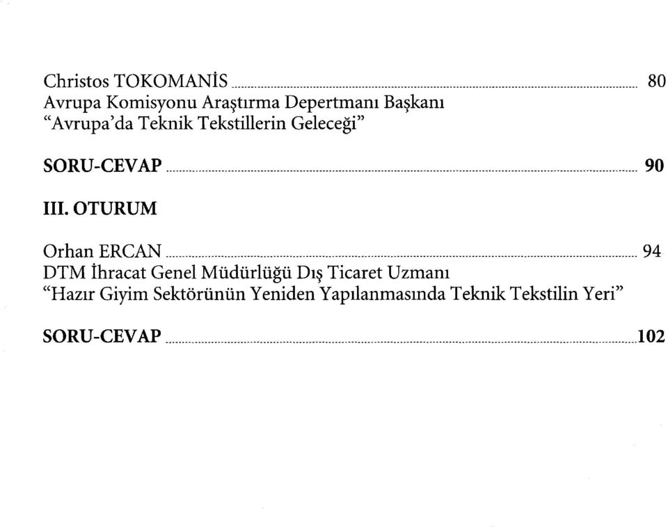 Genel Müdürlüğü Dış Ticaret Uzmanı "Hazır Giyim Sektörünün Yeniden