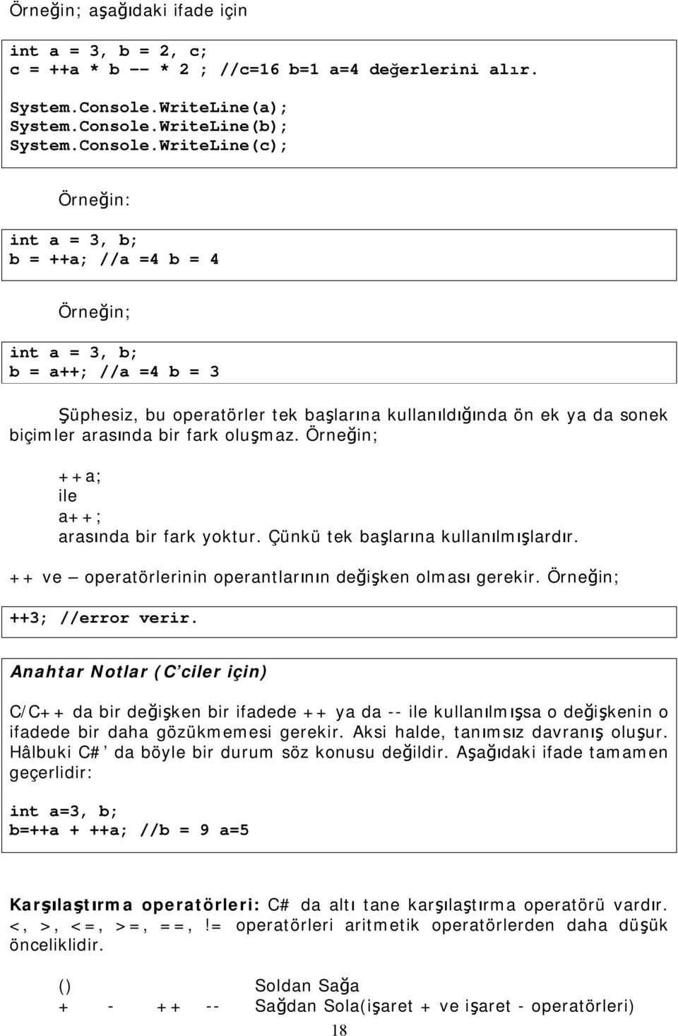 WriteLine(b); System.Console.