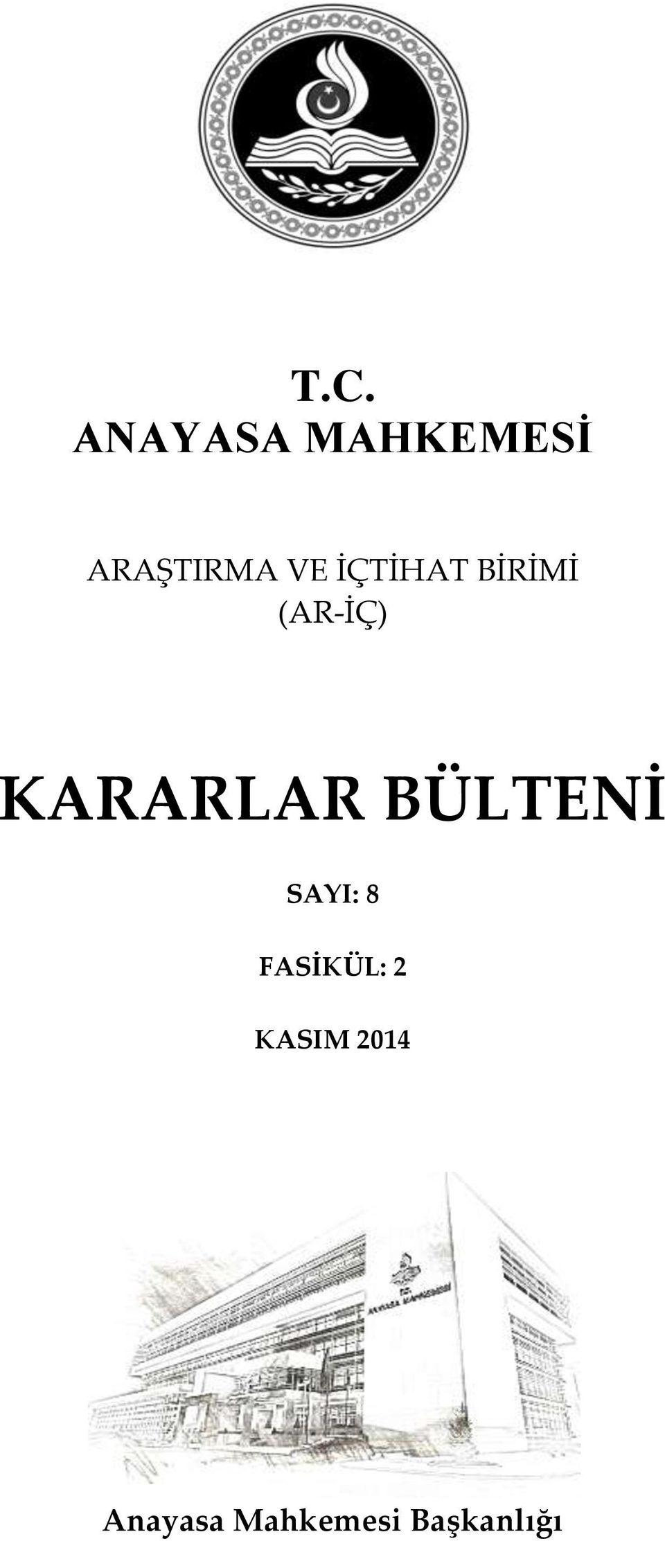 KARARLAR BÜLTENİ SAYI: 8 FASİKÜL: