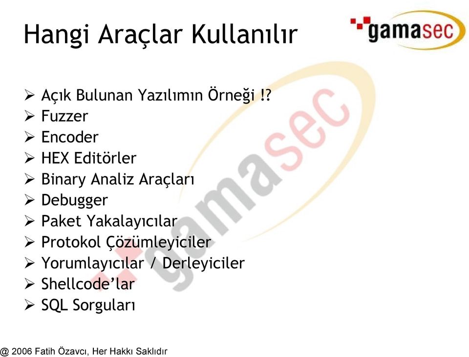 Debugger Paket Yakalayıcılar Protokol Çözümleyiciler