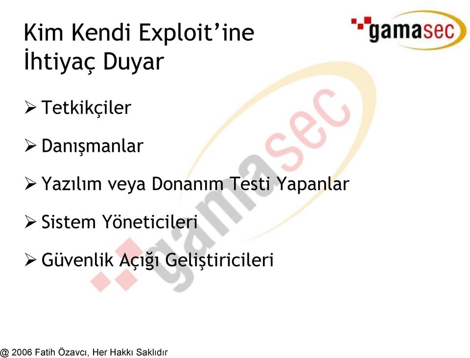 Donanım Testi Yapanlar Sistem