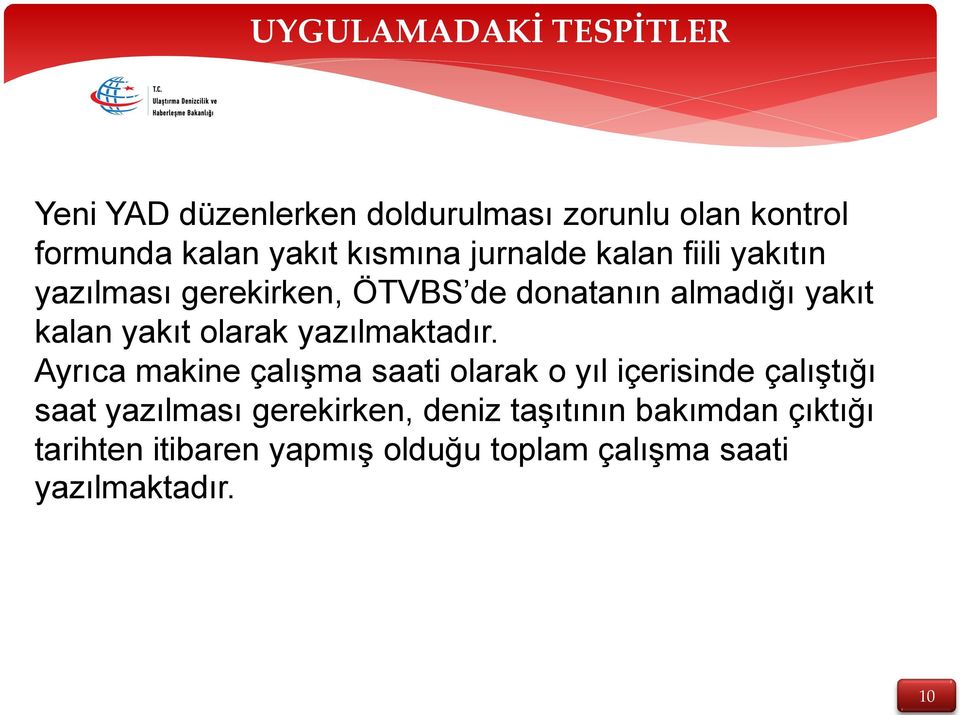 olarak yazılmaktadır.