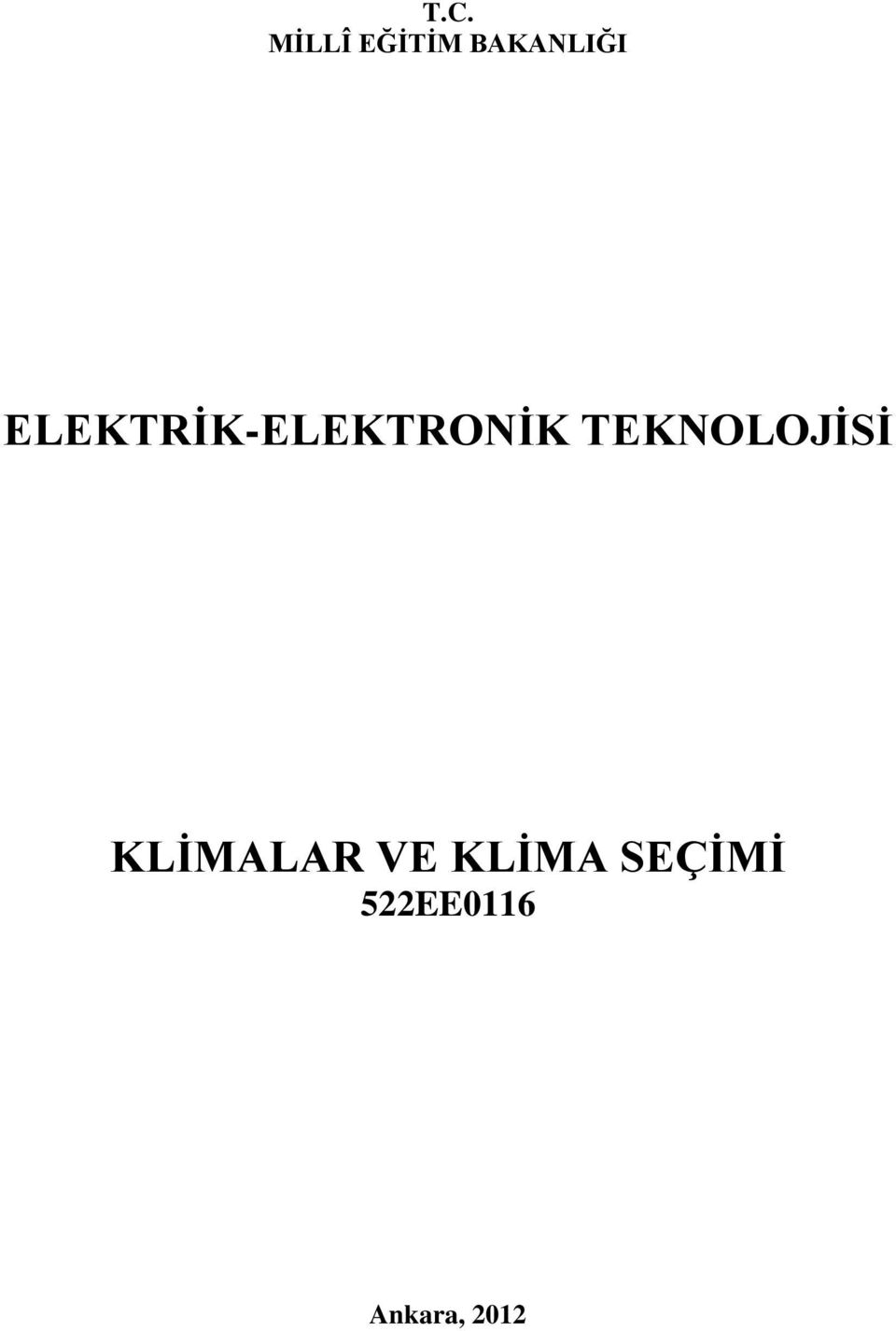 ELEKTRİK-ELEKTRONİK