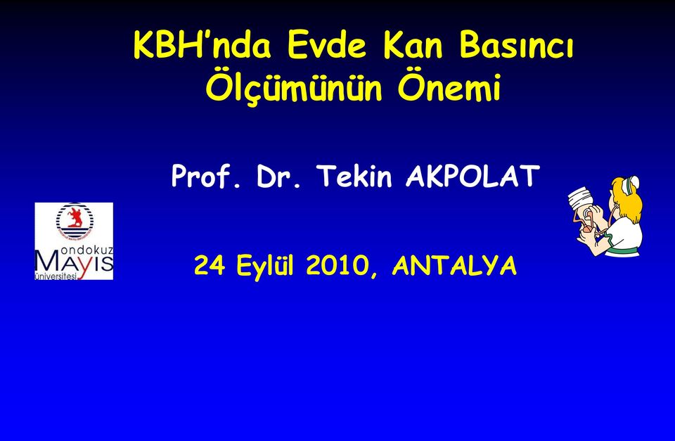 Önemi Prof. Dr.