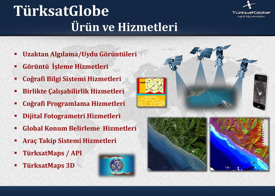 Hizmetleri Coğrafi Programlama Hizmetleri Dijital Fotogrametri Hizmetleri