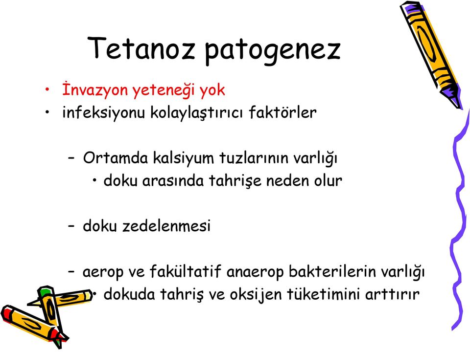 doku arasında tahrişe neden olur doku zedelenmesi aerop ve