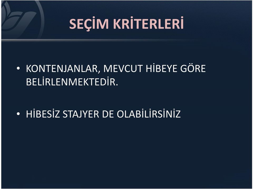 HİBEYE GÖRE