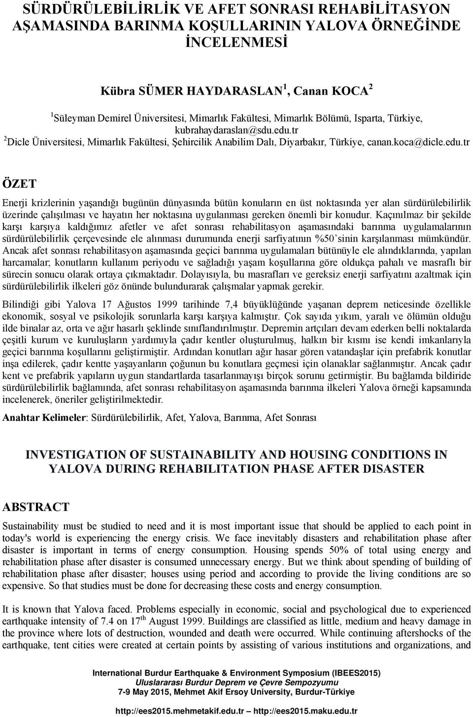 tr 2 Dicle Üniversitesi, Mimarlık Fakültesi, Şehircilik Anabilim Dalı, Diyarbakır, Türkiye, canan.koca@dicle.edu.